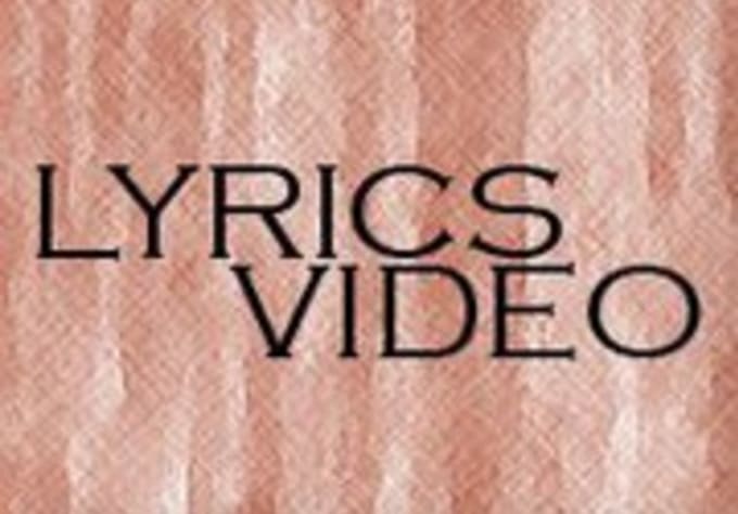 I will create a lyric video