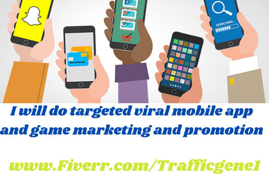 I will do targeted viral mobile app and game marketing and promotion