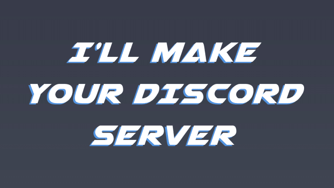 I will make your discord server