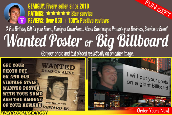 I will put your photo on a Wanted Poster or City Billboard image