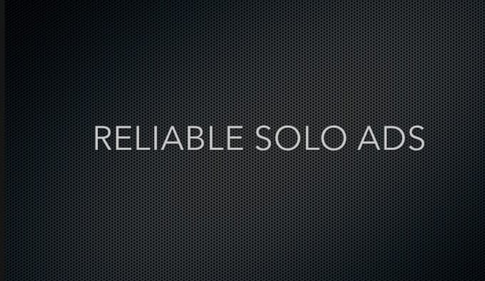 I will send 100 solo ads for you