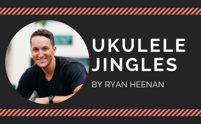 I will write you a ukulele jingle