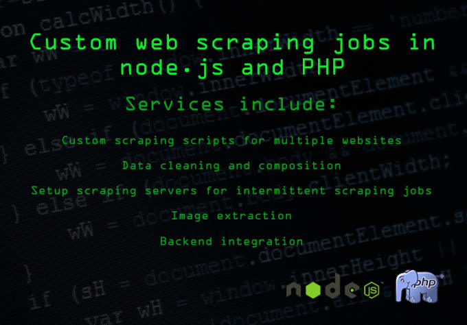 I will build a custom web scraper in nodejs or PHP