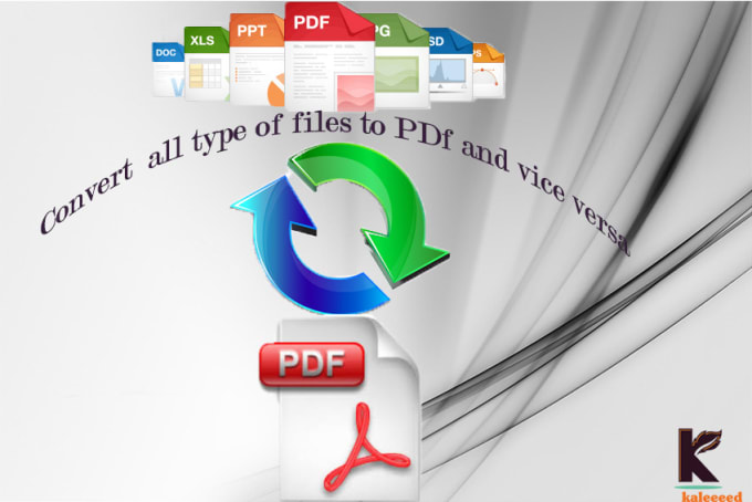I will convertir vos fichiers de toutes type en PDF et vice versa
