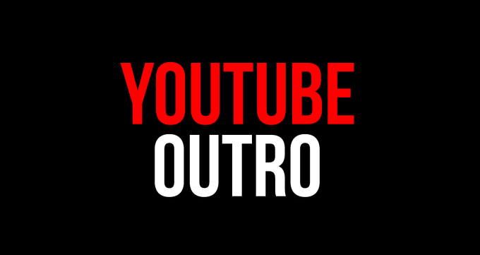 I will do an outstanding outro end screen youtube for your brand