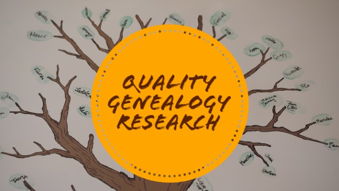 I will do quality genealogy research for you