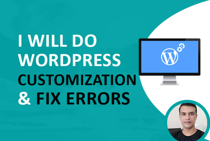 I will do wordpress customization and fix errors