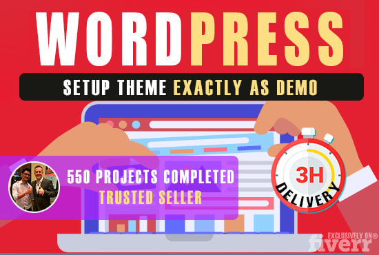 I will install and setup wordpress theme exactly as demo