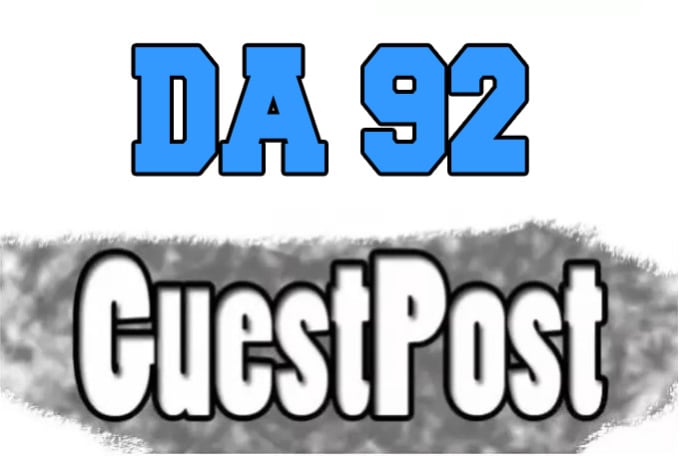 I will publish high quality seo guest post in da92 site