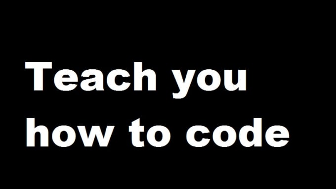 I will teach you how to code html, css, javascript, php, ajax, sql