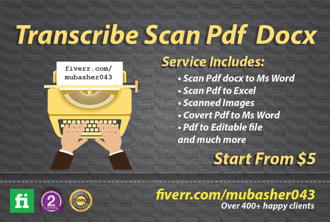 I will transcribe scan documents into word, excel, pdf