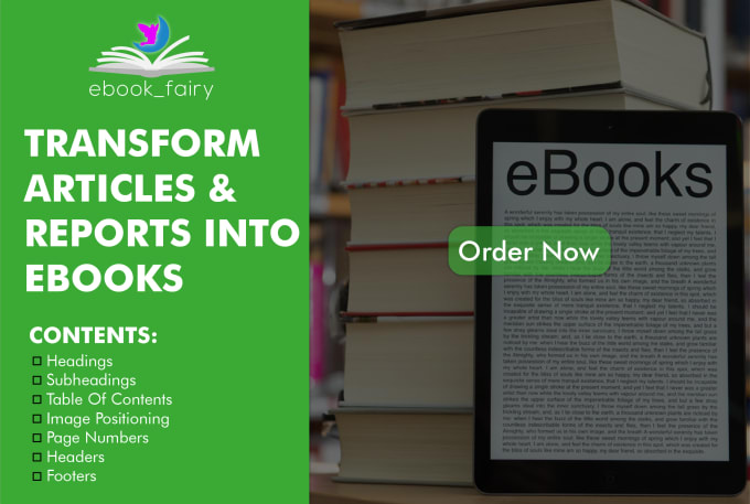 I will transform your articles and report into ebook