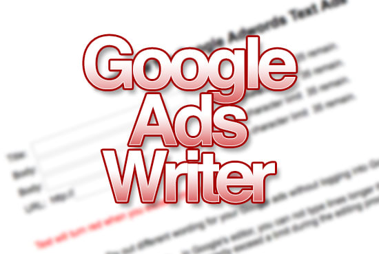 I will write 1 to 4 google ads in 5 days