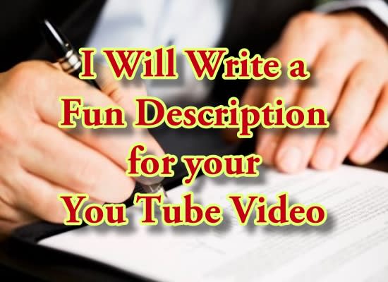 I will write a fun description for your youtube video