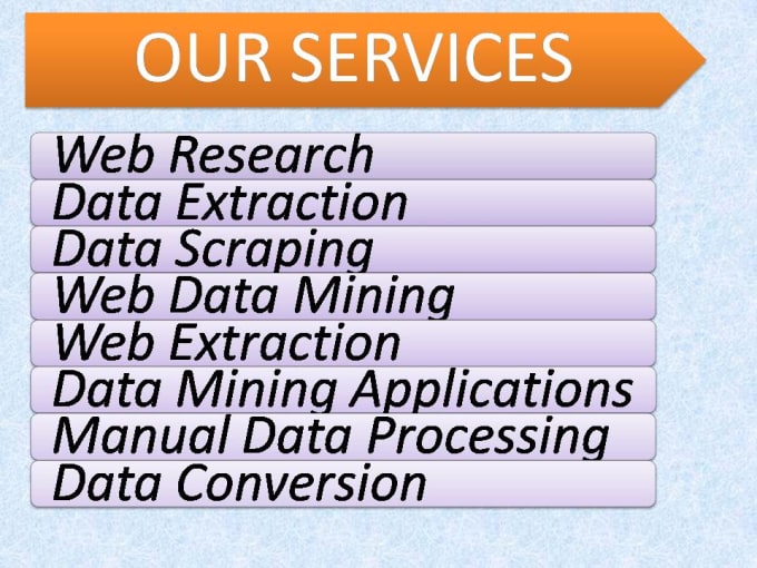 I will do data extraction, web scraping, data mining