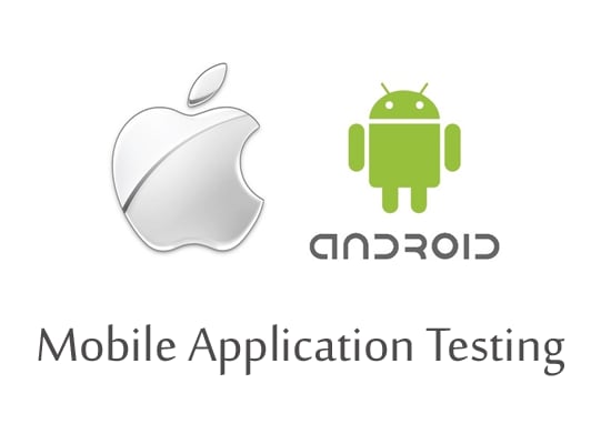 I will do iphone, android application testing