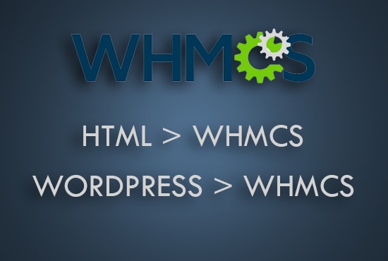 I will make or convert custom whmcs themes