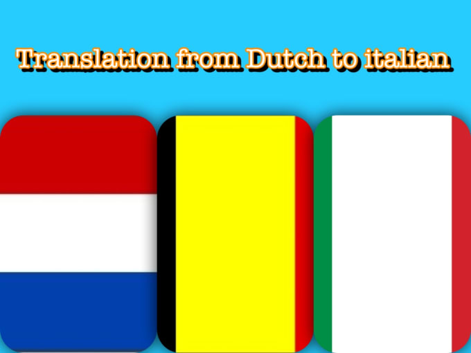 I will professionally translate from dutch to italian
