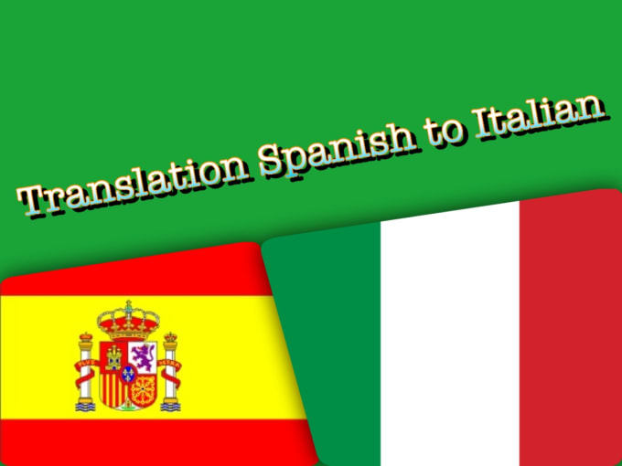 I will professionally translate from spanish to italian
