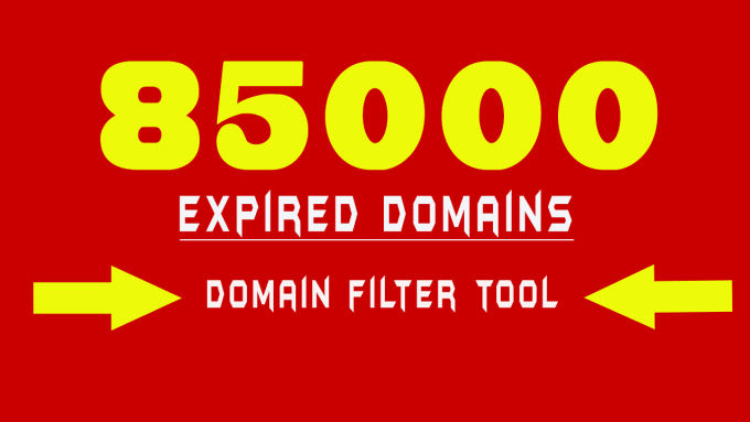 I will provide fresh list of 85,000 expired domains with Domain Filter Tool For PBN