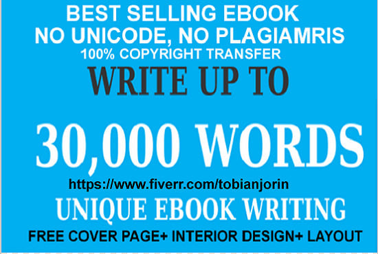 I will write an outstanding ebook, with no unicode, no plagiarism, and free cover page