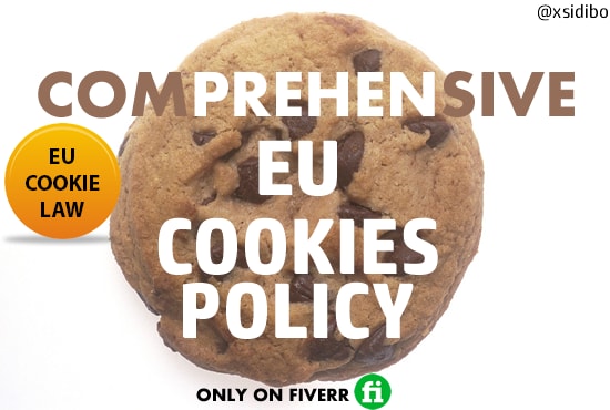 I will write you a Complete Cookie Policy that Complies with EU Law