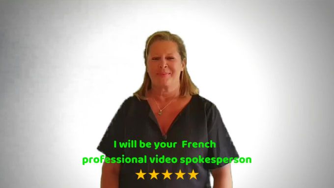 I will be your professional french video spokesperson