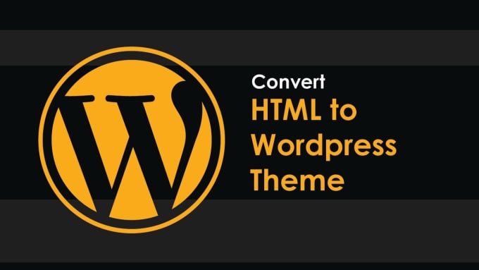 I will convert html to wordpress