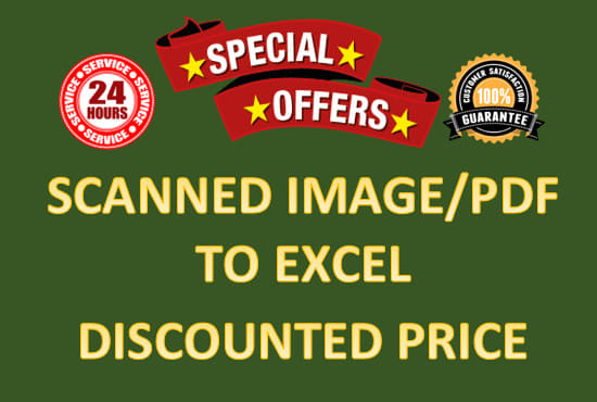 I will convert image or scanned PDF to excel