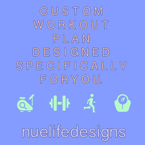 I will create you a custom work out plan