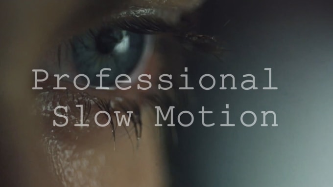 I will do professional slow motion with twixtor