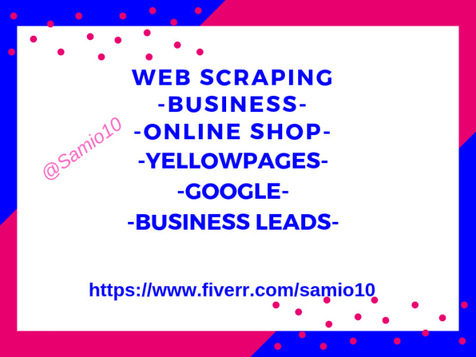 I will do web scraping for business,online shop, yellowpages