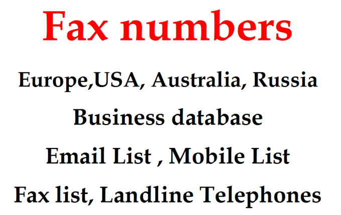 I will give you verified fax numbers in 25 countries