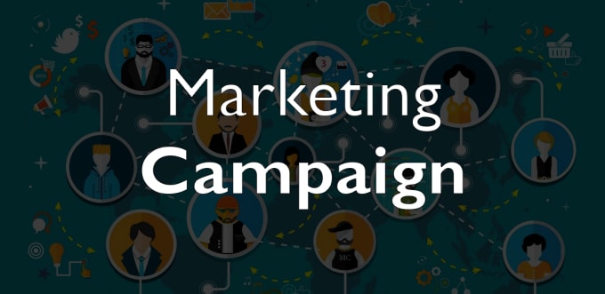 I will help you with your marketing campaign