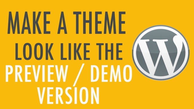 I will install your wordpress theme and setup like demo