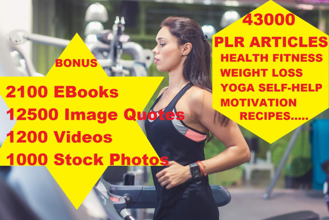 I will provide 43000 plr articles on fitness health weight loss