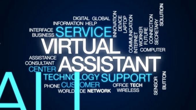 I will be your virtual assistant