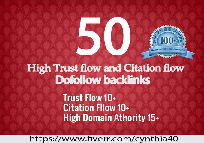 I will do 50 high trust flow and citation flow backlinks on high da