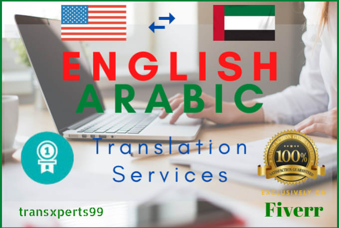 I will do english arabic translation or vice versa