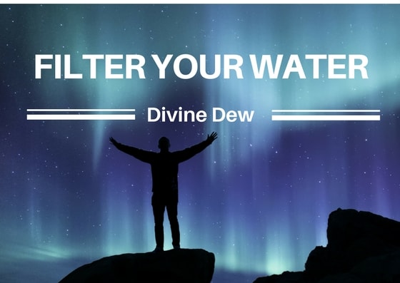 I will filter your water source