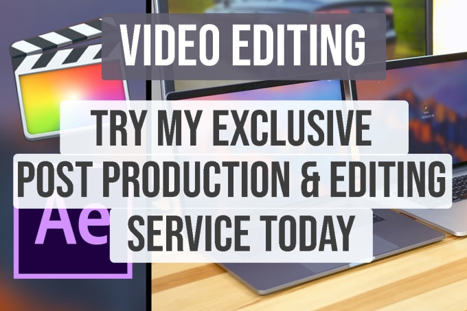I will provide a reliable video editing service