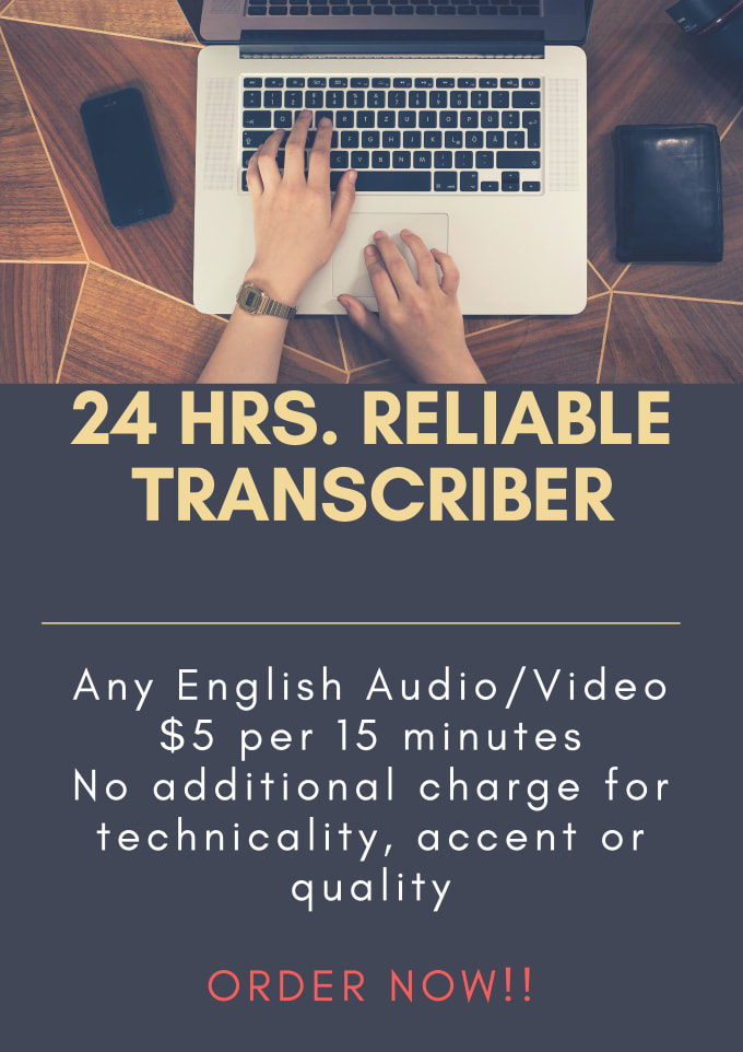 I will provide reliable english transcription service for audios