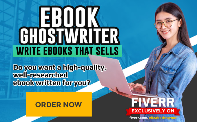 I will be your ebook ghostwriter and write ebooks that sells