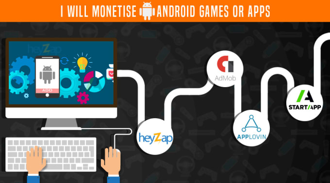 I will monetise android games or apps
