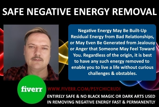 I will remove negative energy or curses from your life permanently