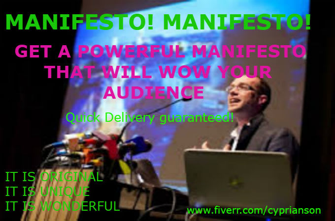 I will write an outstanding manifesto or speech