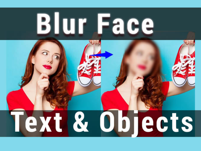 I will professionally blur faces, objects, and texts