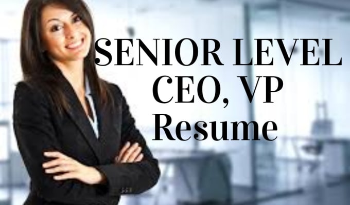 I will rewrite CEO executive, senior level, vp, ats resume cv, cover letter, linkedin