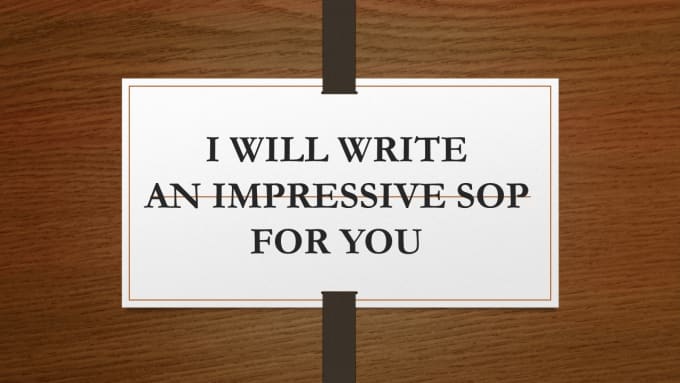 I will write an impressive sop for you