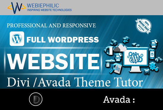 I will be your wordpress divi or avada theme tutor or coach